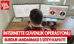 İnternette Güvenlik Operasyonu: Burdur Jandarması 5 Siteyi Kapattı