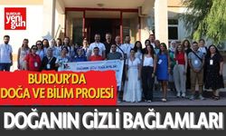 Burdur’da Doğa ve Bilim Projesi