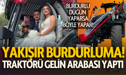 Burdur'da Unutulmaz Anlar! Traktör, Gelin Arabası Oldu