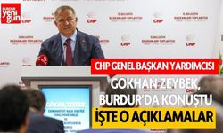 CHP Genel Başkan Yardımcısı Zeybek, Burdur'da konuştu! İşte o açıklamalar