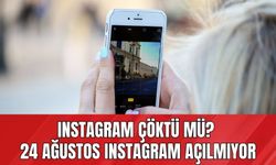 Instagram Çöktü Mü? 24 Ağustos Instagram Erişim Sorunlarının Nedeni