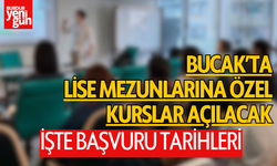 Bucak'ta Lise Mezunlarına Destekleme Kursu Açılacak