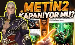 Metin 2 Kapanıyor Mu? Son Dakika Resmi Açıklama Geldi