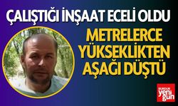 Çalıştığı İnşaat Usta Adamın Eceli Oldu