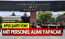 MİT Personel Alımı Yapacak: KPSS Şartı Yok!