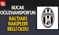 Bucak Oğuzhanspor'un BAL'daki Rakipleri Belli Oldu