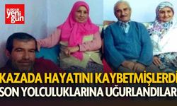 Kazada hayatını kaybetmişlerdi, son yolculuklarına uğurlandılar