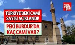 Burdur'da Kaç Cami Var? Türkiye'de Toplam Kaç Cami Var? İşte İl İl Cami Sayısı