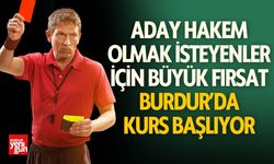 Hakem Olmak İsteyenler İçin Büyük Fırsat: Burdur’da Kurs Başlıyor