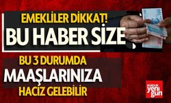 Emekliler dikkat! Bu üç durumda maaşlarınıza haciz gelebilir