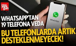 WhatsApp’tan 19 Telefona Veda: Bu Telefonlarda Artık Desteklenmeyecek!