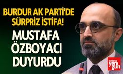 Burdur AK Parti'de Sürpriz İstifa! Başkan Özboyacı Duyurdu