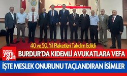 Burdur’da Kıdemli Avukatlara Vefa: 40 ve 50. Yıl Plaketleri Takdim Edildi