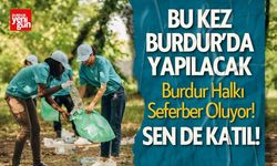 Burdur Halkı Seferber Oluyor! Sen de Katıl