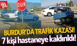 Burdur'da kaza! 7 kişi hastaneye kaldırıldı