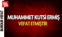 Burdur Vefat - Muhammet Kutsi Ermiş  Vefat Etmiştir