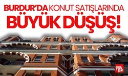 Burdur’da Konut Satışlarında Büyük Düşüş!