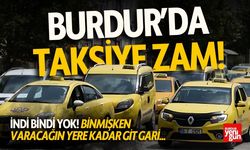 Burdur'da Taksiye Zam Kararı Geldi