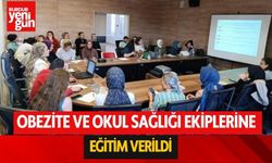 Obezite ve Okul Sağlığı Ekiplerine  Eğitim Verildi