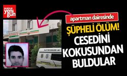 Şüpheli Ölüm! Cesedi Kokusundan Buldular