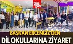 Başkan Ercengiz’den Dil Okullarına ziyaret