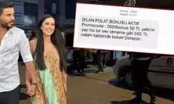 "Dilan Polat bonusu" mesajı gerçek mi, dikkat etmeniz gerekenler