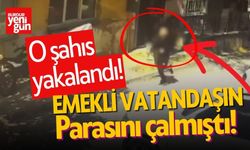 Emekli vatandaşın parasını çalmıştı! O şahıs yakalandı