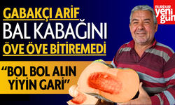 Burdurlu Pazarcı Bal Kabağını Öve Öve Bitiremedi