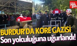 Burdur'da vefat eden Kore Gazisi, toprağa verildi