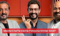 MasterChef'te 25 Eylül Eleme Potasına Kimler Girdi?