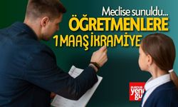 Meclise Sunuldu: Öğretmenlere 1 Maaş İkramiye mi Gelecek?