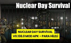 Nuclear Day Survival v0.138.0 Sınırsız Para Hilesi