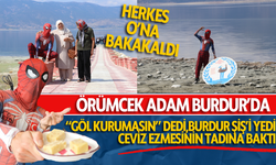 Türkiye'yi gezme hayaliyle yola çıkan "Örümcek Adam" Burdur'a geldi