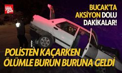 Bucak'ta Polisten Kaçarken Ölümle Burun Buruna Geldi