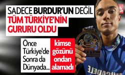 Sadece Burdur’un Değil Tüm Türkiye’nin Gururu Oldu