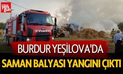 Burdur Yeşilova'da Saman Balyası Yangını Çıktı