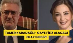 Tamer Karadağlı ve Gaye Filiz Alacacı Gerilimi Gündemde