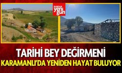 Tarihi Bey Değirmeni, Karamanlı’da Yeniden Hayat Buluyor!