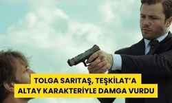 Tolga Sarıtaş, Teşkilat’a  Altay Karakteriyle Damga Vurdu