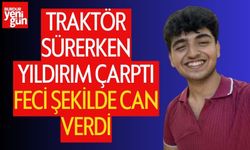 Traktör Sürerken Yıldırım Çarptı