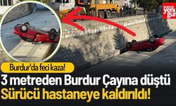 Burdur’da Otomobil Çaya Uçtu, Sürücü Yaralandı!