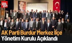 AK Parti Burdur Merkez İlçe Yeni Yönetim Kurulu Açıklandı