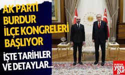 AK Parti Burdur İlçe Kongreleri Başlıyor