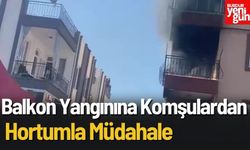 Balkon Yangınına Komşulardan Hortumla Müdahale