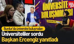 Üniversiteliler Sordu, Başkan Ercengiz Yanıtladı