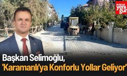 Burdur Karamanlı'ya Konforlu Yollar Geliyor