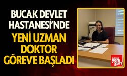 Bucak'ta Enfeksiyon Hastalıkları Uzmanı Göreve Başladı