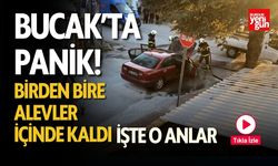 Bucak'ta Panik! Birden Bire Alev Aldı