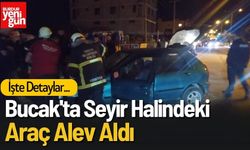 Bucak'ta Seyir Halindeki Araç Alev Aldı! İşte Detaylar