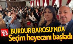 Burdur Barosu'nda seçim heyecanı başladı